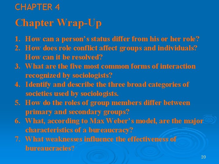 CHAPTER 4 Chapter Wrap-Up 1. How can a person’s status differ from his or CHAPTER 4 Chapter Wrap-Up 1. How can a person’s status differ from his or