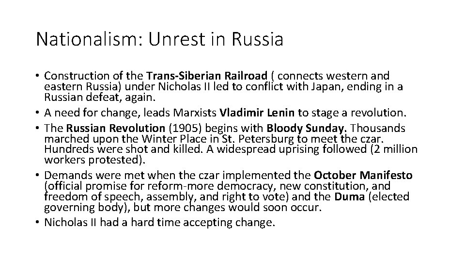 Nationalism: Unrest in Russia • Construction of the Trans-Siberian Railroad ( connects western and