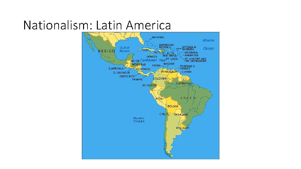 Nationalism: Latin America 