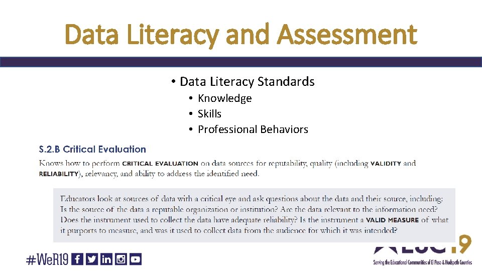 Data Literacy and Assessment • Data Literacy Standards • Knowledge • Skills • Professional