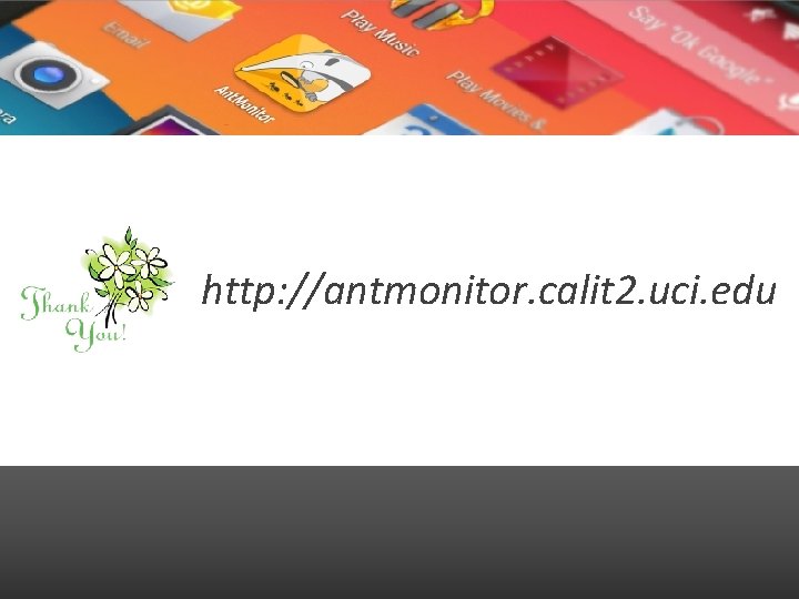 http: //antmonitor. calit 2. uci. edu 