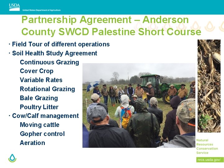 Partnership Agreement – Anderson County SWCD Palestine Short Course ∙ Field Tour of different