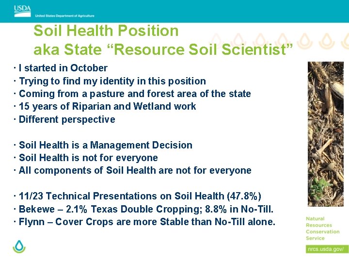 Soil Health Position aka State “Resource Soil Scientist” ∙ I started in October ∙