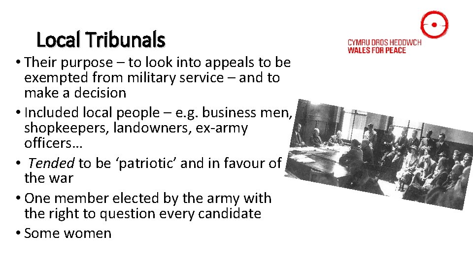 Local Tribunals • Their purpose – to look into appeals to be exempted from