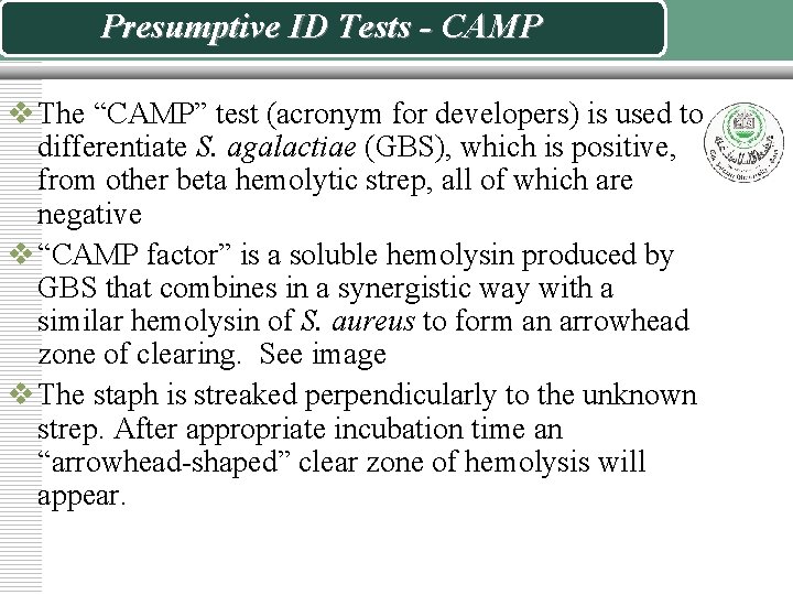 Presumptive ID Tests - CAMP v The “CAMP” test (acronym for developers) is used