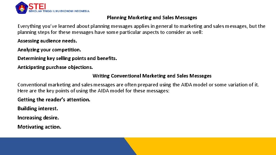 Planning Marketing and Sales Messages Everything you’ve learned about planning messages applies in general