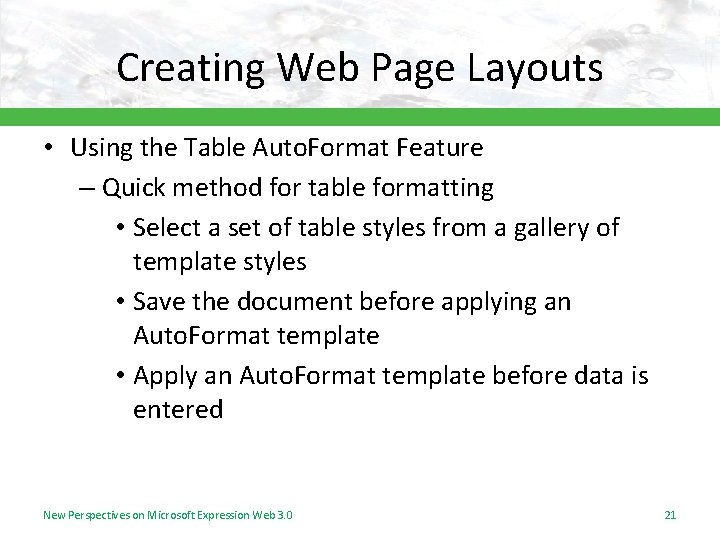 Creating Web Page Layouts • Using the Table Auto. Format Feature – Quick method Creating Web Page Layouts • Using the Table Auto. Format Feature – Quick method