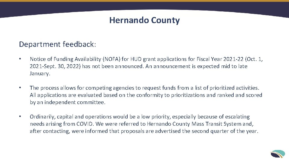 Hernando County Department feedback: • Notice of Funding Availability (NOFA) for HUD grant applications