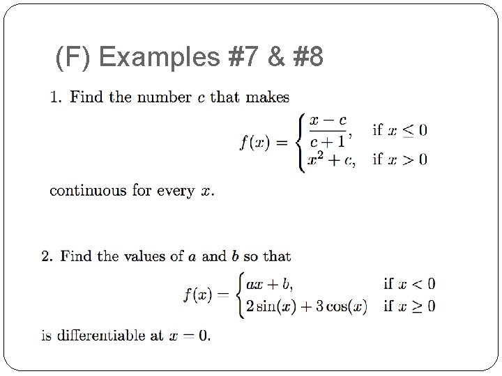 (F) Examples #7 & #8 