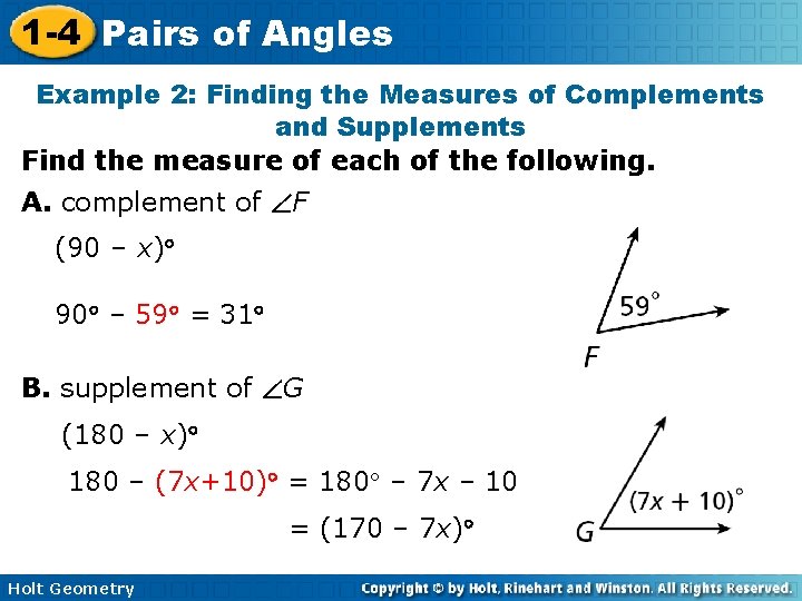 1 -4 Pairs of Angles Example 2: Finding the Measures of Complements and Supplements