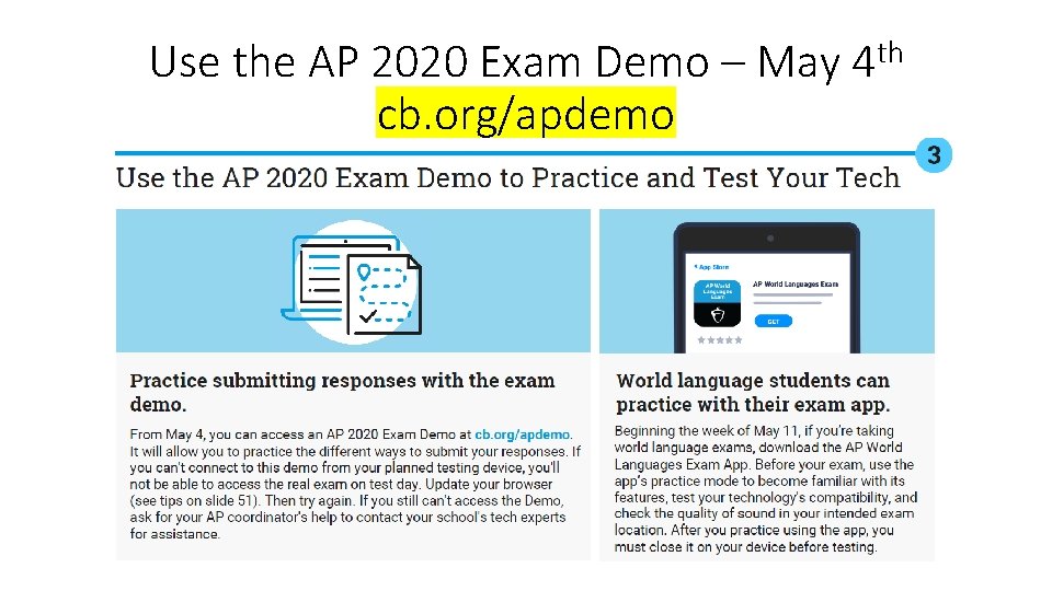 Use the AP 2020 Exam Demo – May 4 th cb. org/apdemo 