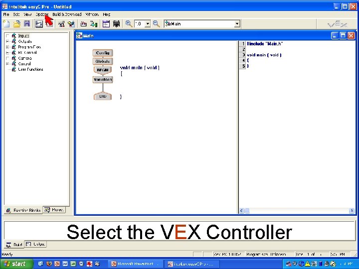 Select the VEX Controller J. M. Gabrielse 