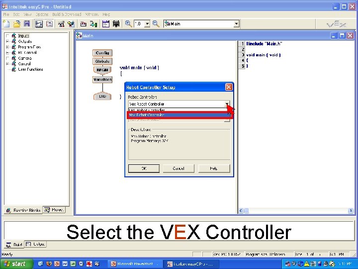 Select the VEX Controller J. M. Gabrielse 