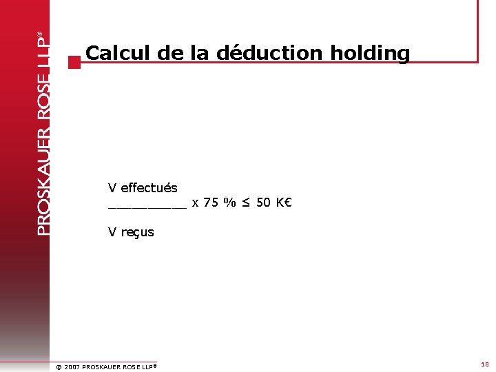 Calcul de la déduction holding V effectués _____ x 75 % ≤ 50 K€