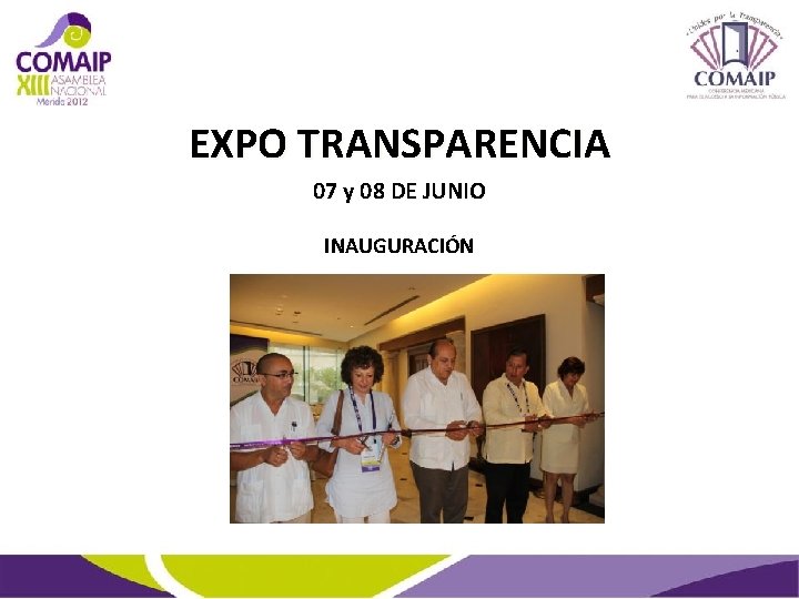 EXPO TRANSPARENCIA 07 y 08 DE JUNIO INAUGURACIÓN 