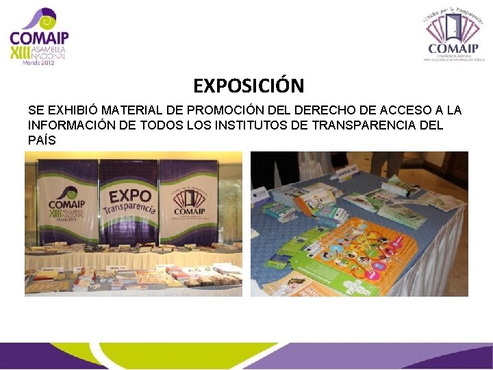 EXPOSICIÓN SE EXHIBIÓ MATERIAL DE PROMOCIÓN DEL DERECHO DE ACCESO A LA INFORMACIÓN DE