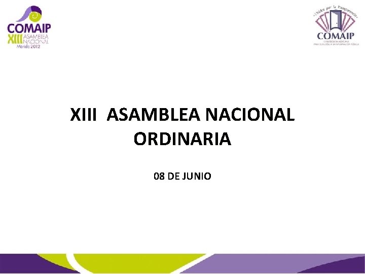 XIII ASAMBLEA NACIONAL ORDINARIA 08 DE JUNIO 