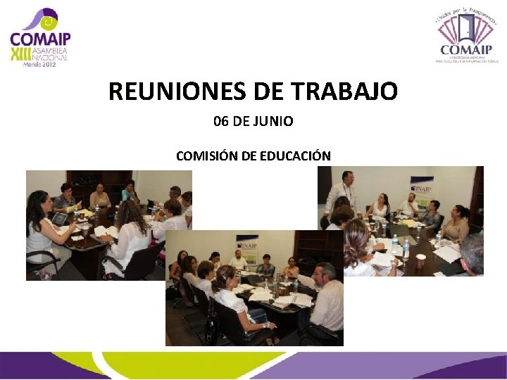 REUNIONES DE TRABAJO 06 DE JUNIO COMISIÓN DE EDUCACIÓN 