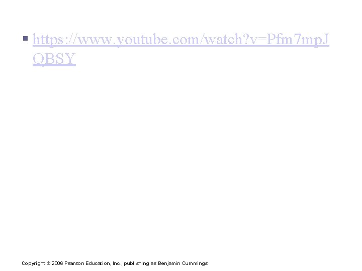 Review Lecture video § https: //www. youtube. com/watch? v=Pfm 7 mp. J QBSY Copyright