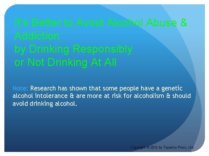 It’s Better to Avoid Alcohol Abuse & Addiction by Drinking Responsibly or Not Drinking