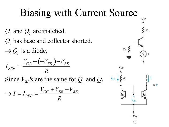 Biasing with Current Source 