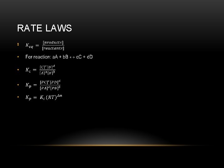 RATE LAWS • 