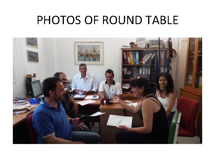 PHOTOS OF ROUND TABLE 