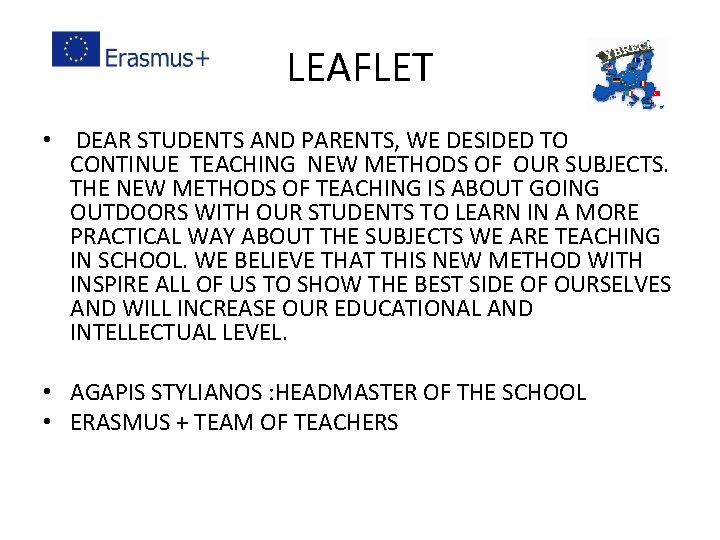 LEAFLET • DEAR STUDENTS AND PARENTS, WE DESIDED TO CONTINUE TEACHING NEW METHODS OF