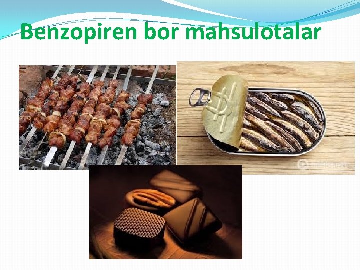 Benzopiren bor mahsulotalar 