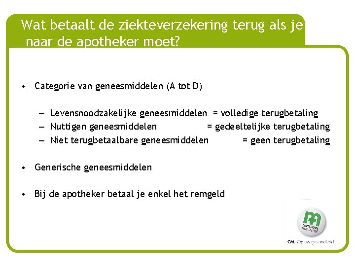 Wat betaalt de ziekteverzekering terug als je naar de apotheker moet? • Categorie van