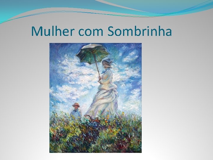 Mulher com Sombrinha 