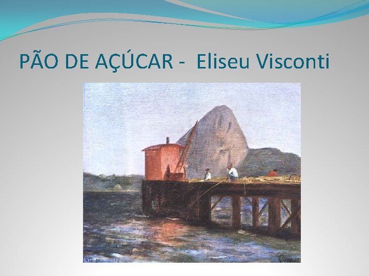 PÃO DE AÇÚCAR - Eliseu Visconti 