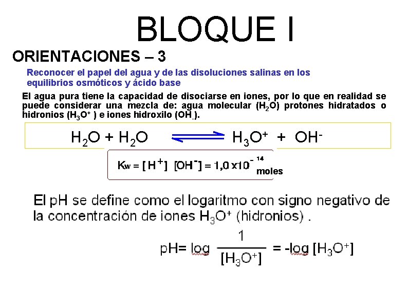 BLOQUE I ORIENTACIONES – 3 Reconocer el papel del agua y de las disoluciones