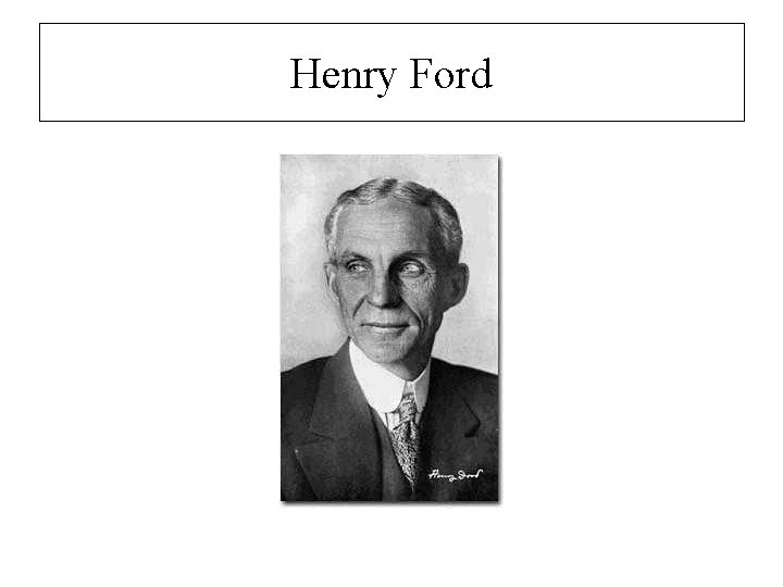 Henry Ford 