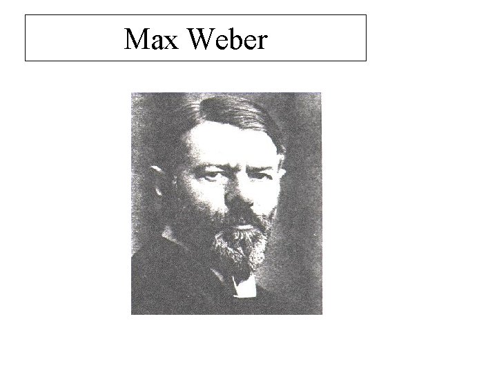 Max Weber 