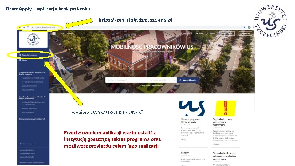 Dram. Apply – aplikacja krok po kroku https: //out-staff. dsm. usz. edu. pl wybierz