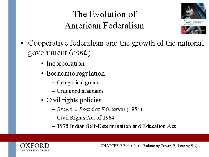 The Evolution of American Federalism • Cooperative federalism and the growth of the national