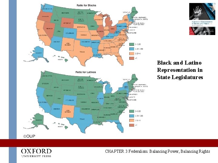 Black and Latino Representation in State Legislatures CHAPTER 3 Federalism: Balancing Power, Balancing Rights