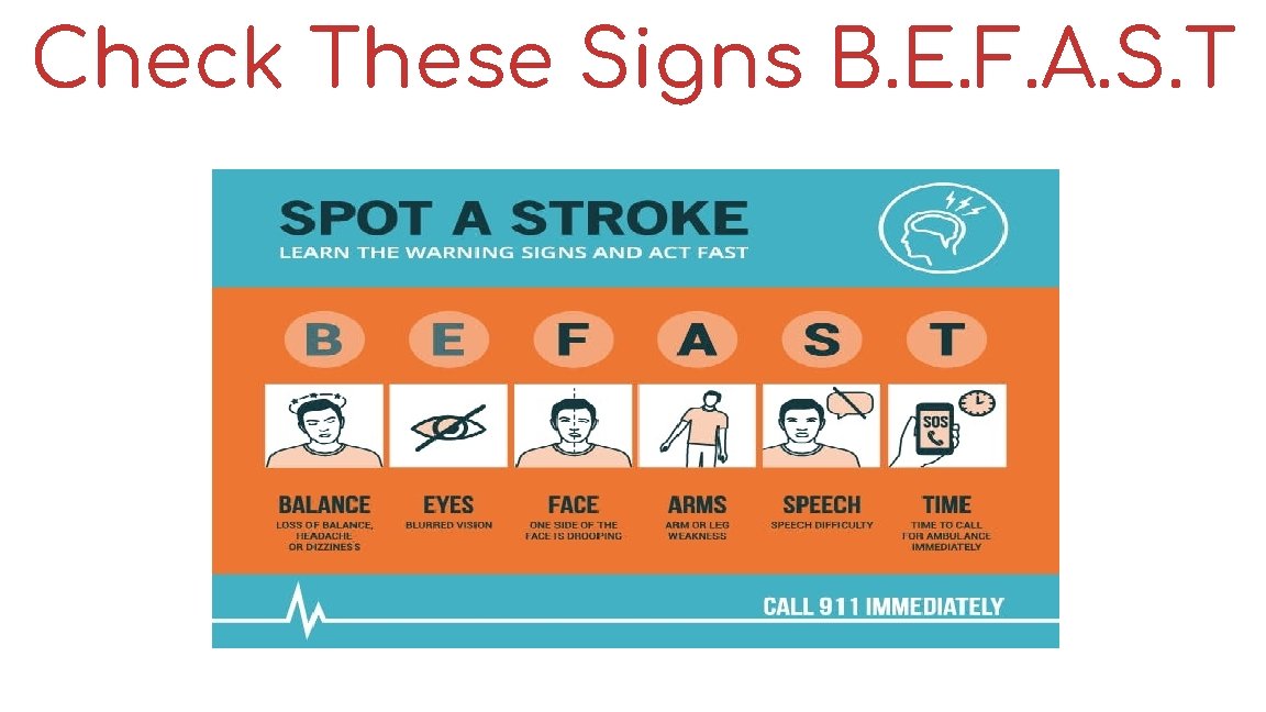 Check These Signs B. E. F. A. S. T 