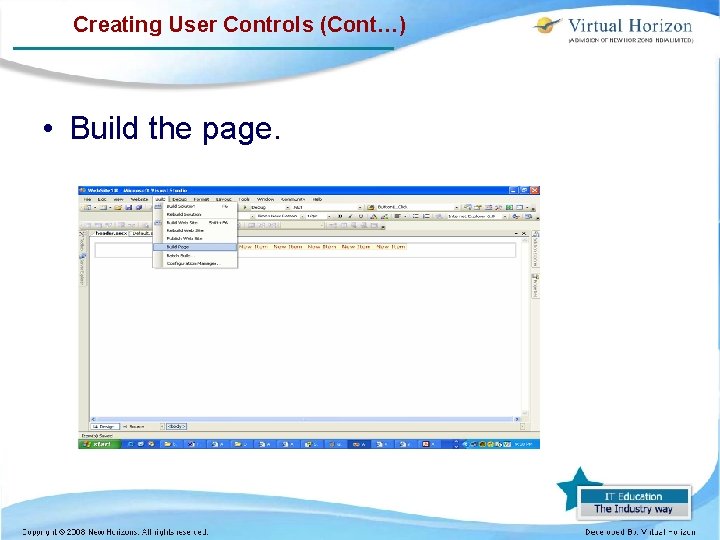 Creating User Controls (Cont…) • Build the page. 