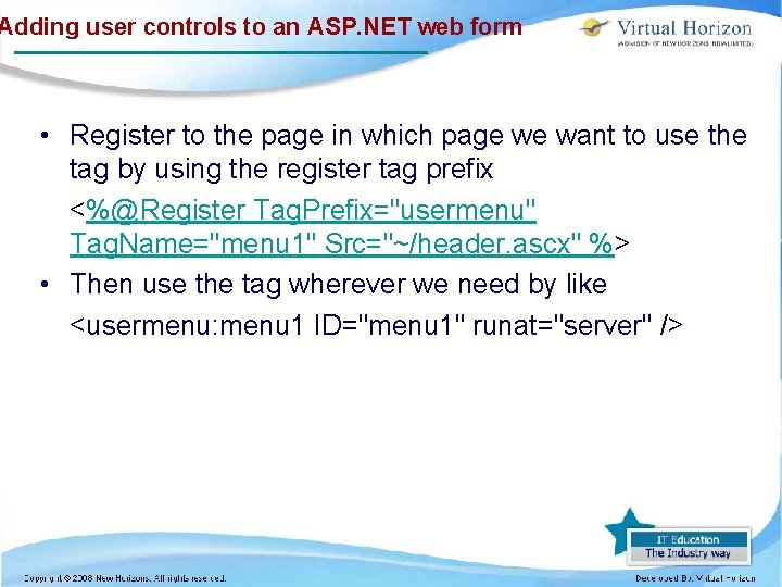 Adding user controls to an ASP. NET web form • Register to the page