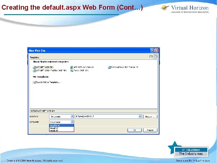 Creating the default. aspx Web Form (Cont…) 