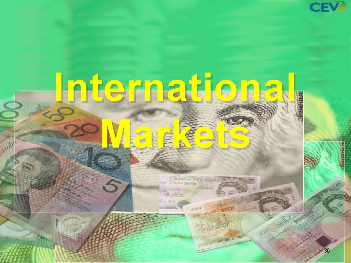 International Markets 36 