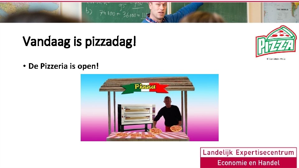 Vandaag is pizzadag! • De Pizzeria is open! 