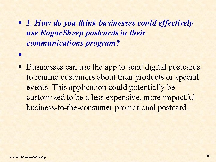 § 1. How do you think businesses could effectively use Rogue. Sheep postcards in