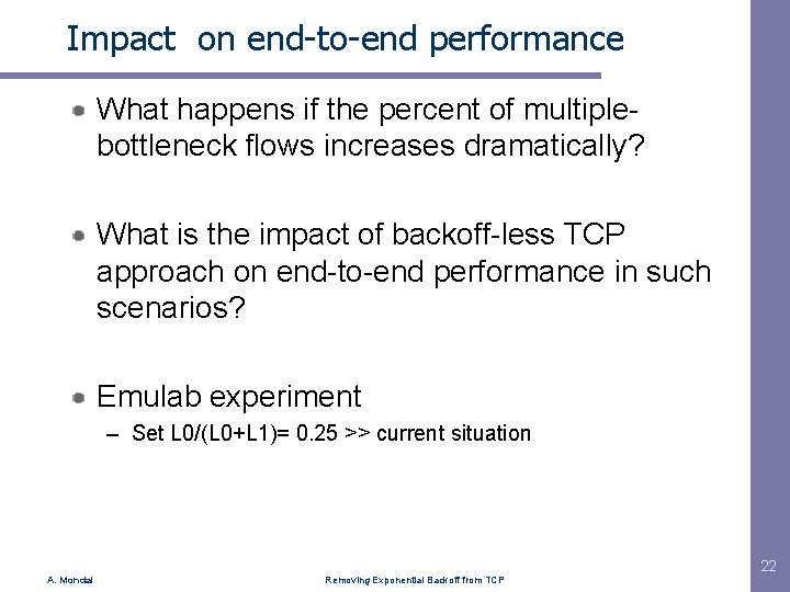 Impact on end-to-end performance What happens if the percent of multiplebottleneck flows increases dramatically?