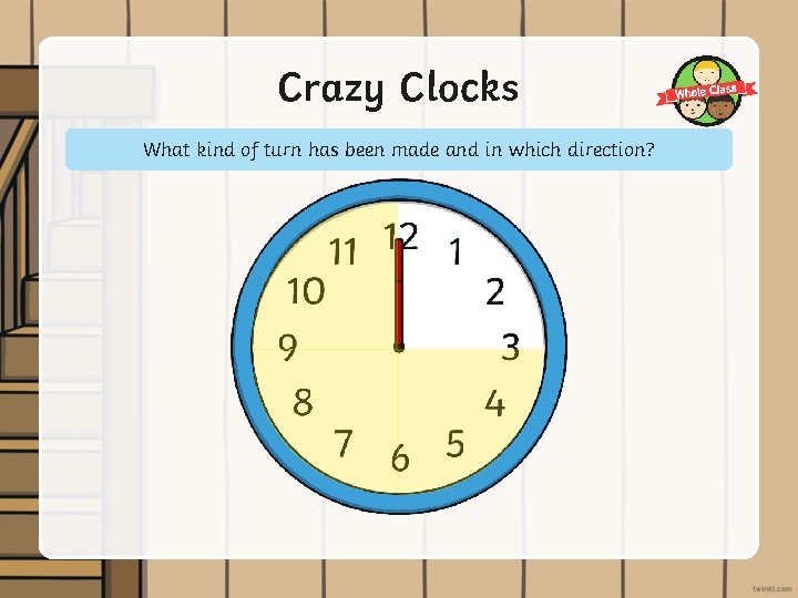 Crazy Clocks What kind of turn has been made and in which direction? 