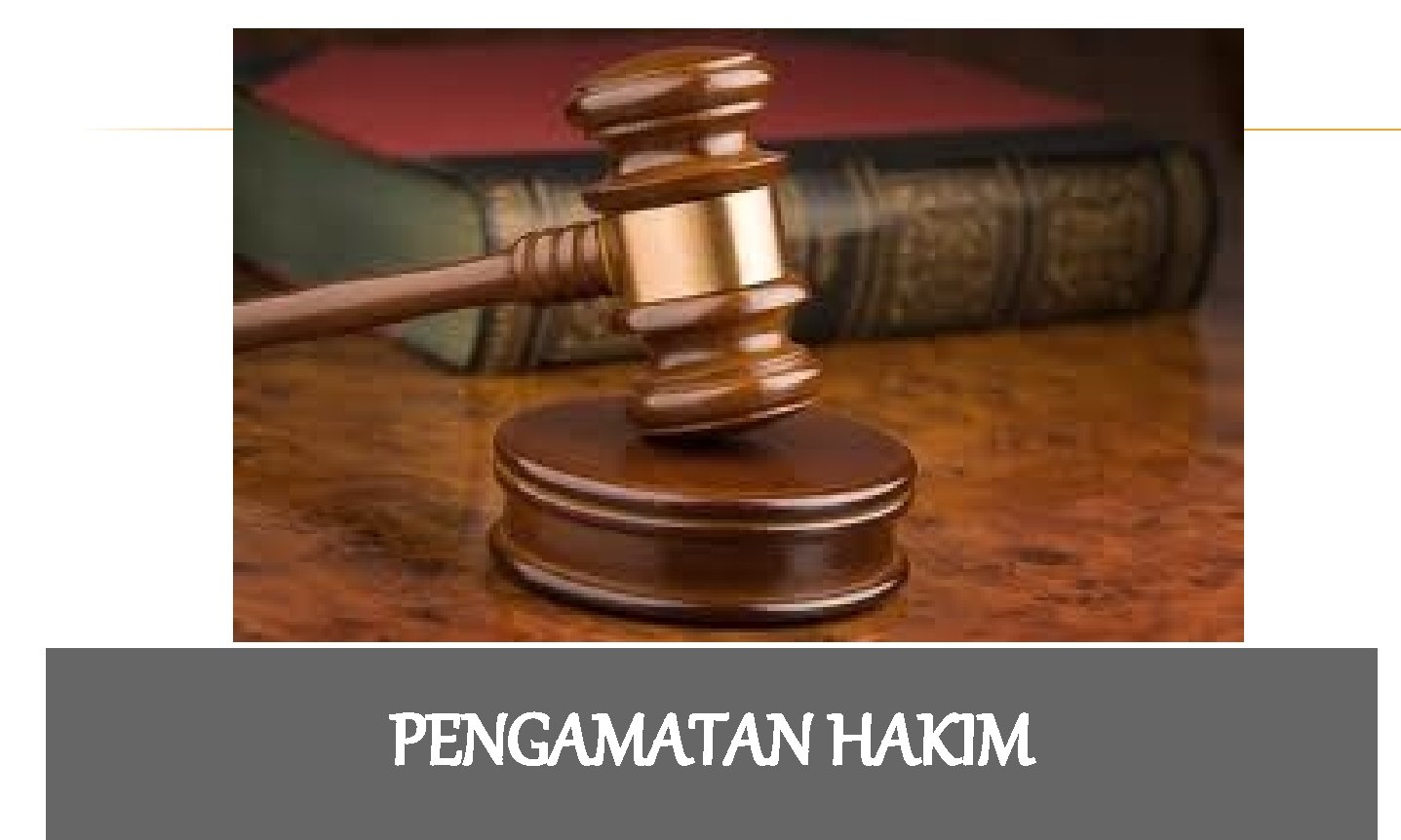PENGAMATAN HAKIM 