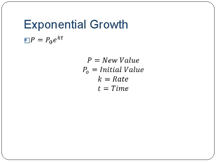 Exponential Growth � 