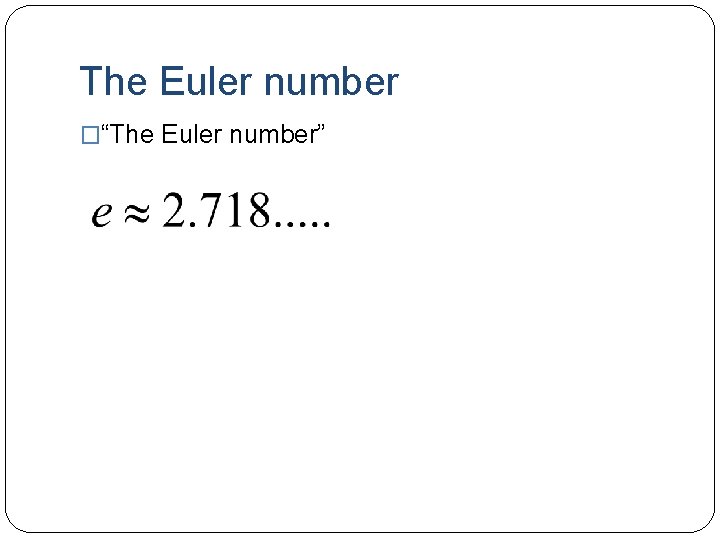 The Euler number �“The Euler number” 